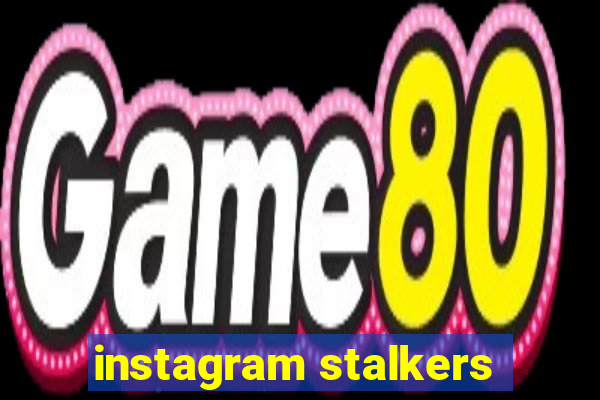 instagram stalkers